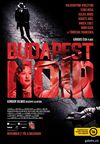 Будапештский нуар (2017) Фильм Смотреть Онлайн