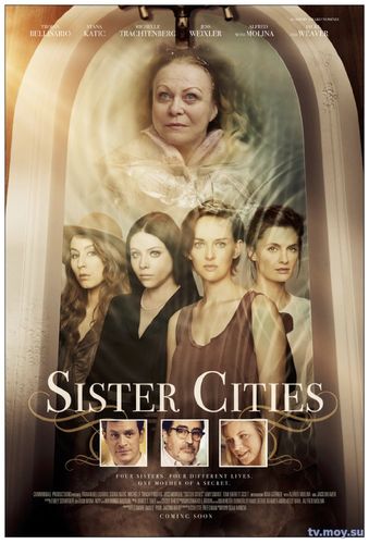 Города-побратимы / Sister Cities (2016) Фмльм онлайн бесплатно