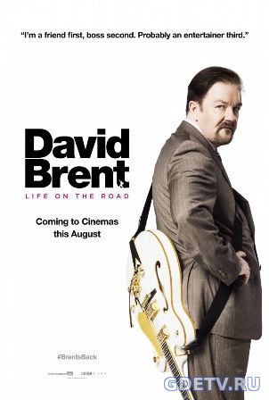 Дэвид Брент: Жизнь в дороге / David Brent: Life on the Road (2016) фильм онлайн бесплатно
