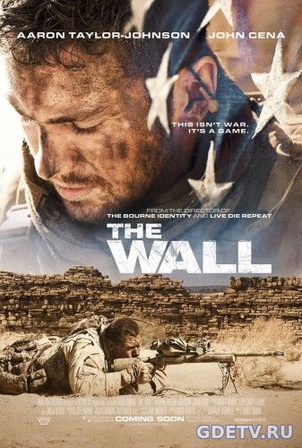Стена / The Wall (2017) фильм онлайн бесплатно