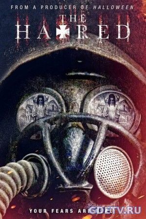 Ненависть / The Hatred (2017) фильм онлайн бесплатно