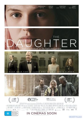 Дочь / The Daughter (2015) фильм онлайн бесплатно