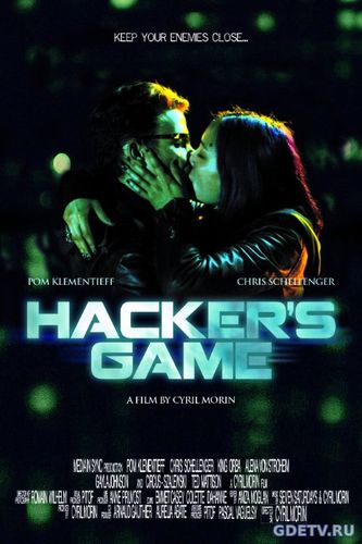 Игры хакеров / Hacker's Game (2015) фильм онлайн бесплатно