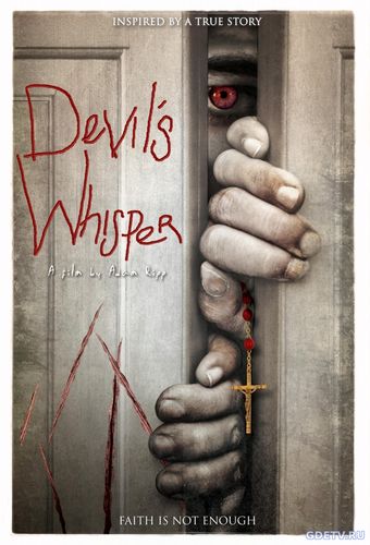 Дьявольский шепот / Шепот дьявола / Devil's Whisper (2017) фильм онлайн бесплатно