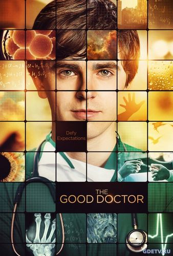Хороший доктор / The Good Doctor (1 сезон) все серии (2017) Сериал онлайн бесплатно