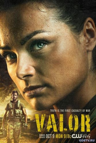 Доблесть / Valor все серии (2017) Сериал онлайн бесплатно