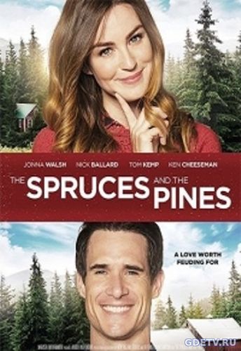 Фильм Спрусы и Пихты / The Spruces and the Pines (2017) Онлайн Бесплатно
