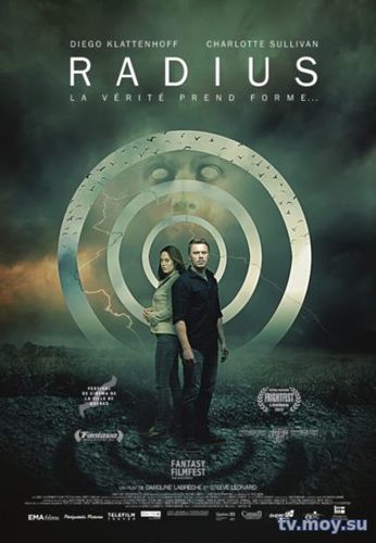 Радиус / Radius (2017) Фмльм онлайн бесплатно